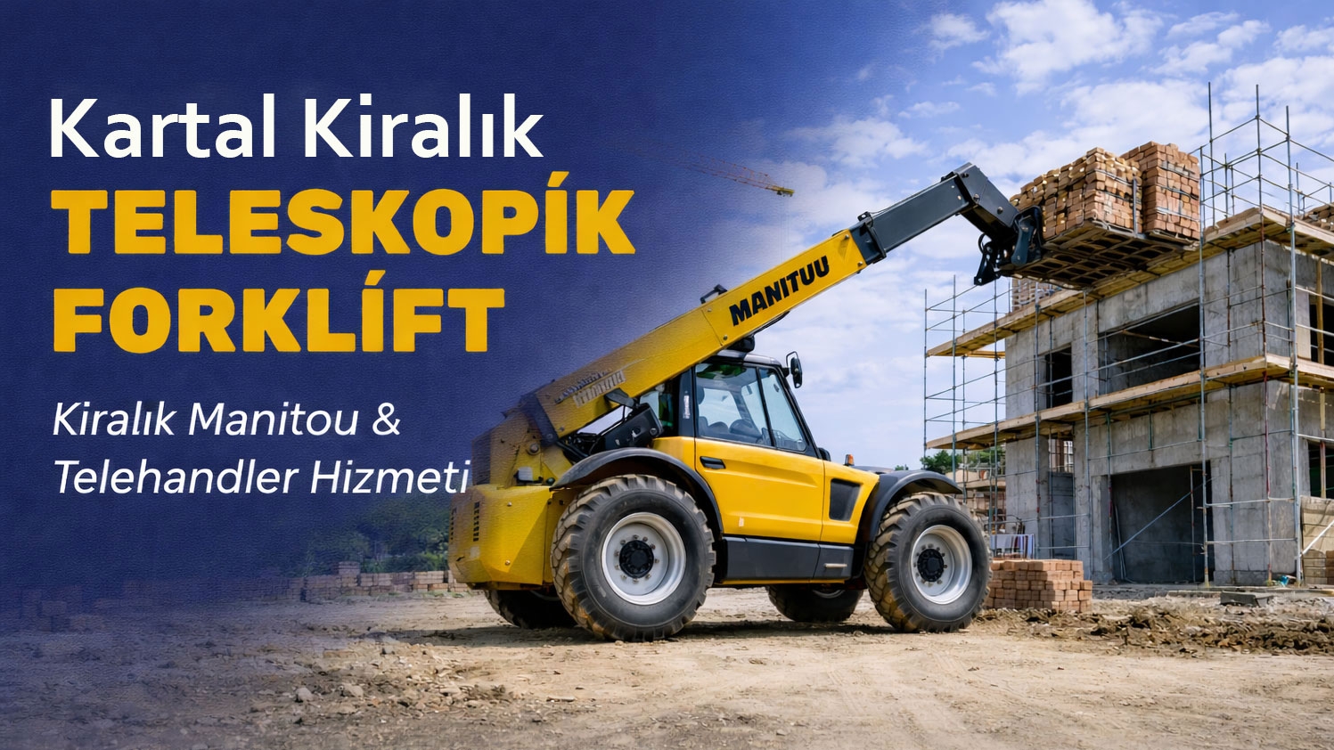 Kartal Kiralık Teleskopik Forklift