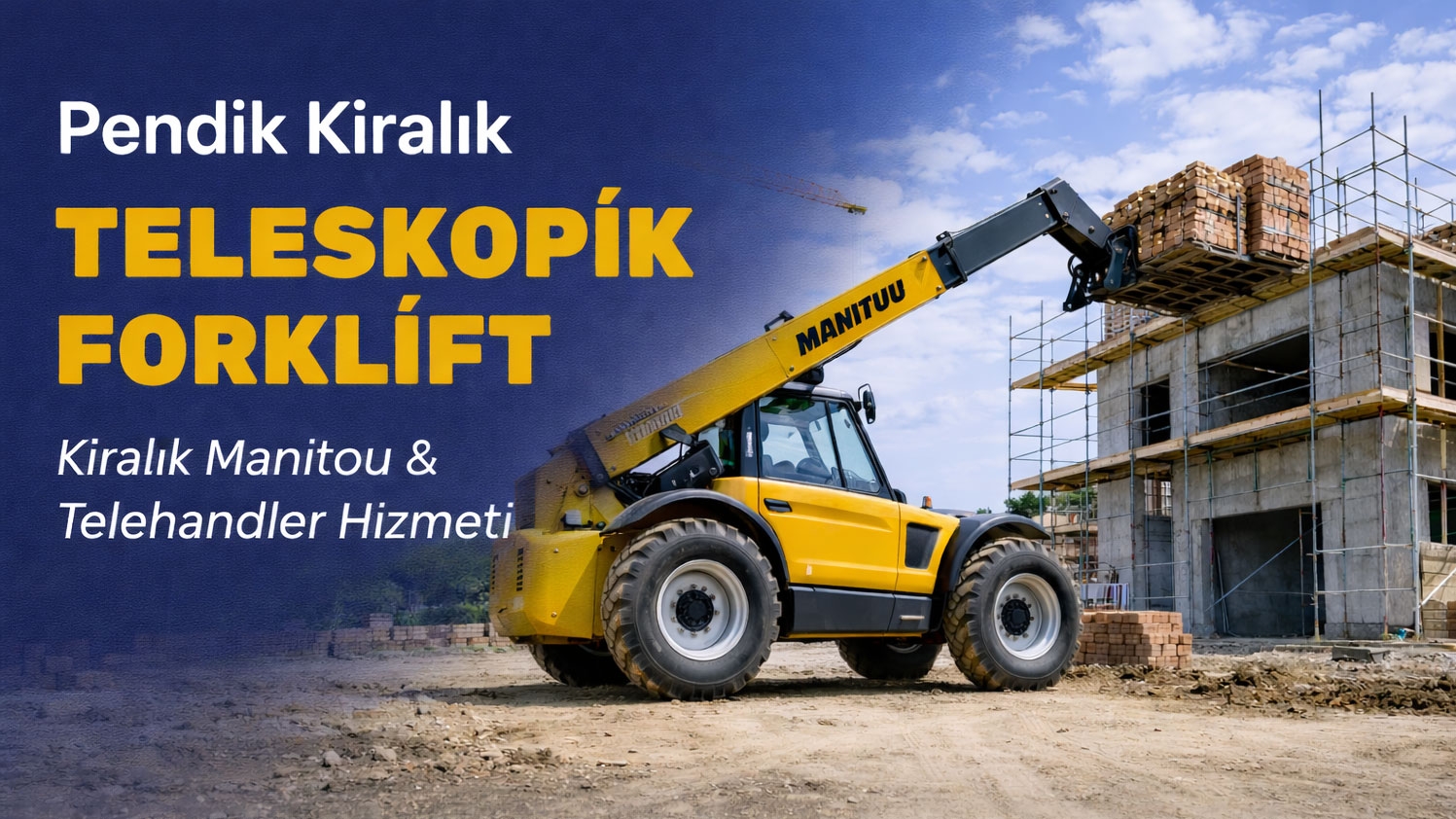 Pendik Kiralık Teleskopik Forklift